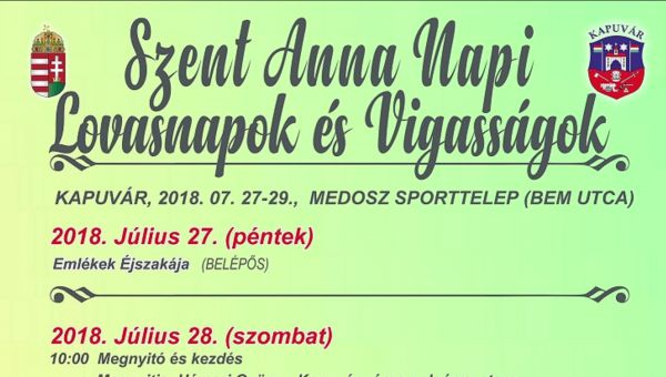 Ismét megrendezik a Szent Anna napi Lovasnapokat és Vigasságokat Kapuváron