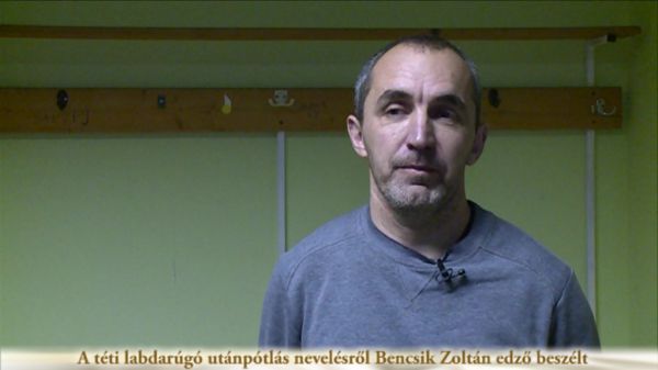 A téti labdarúgó utánpótlás nevelésről Bencsik Zoltán edző beszélt